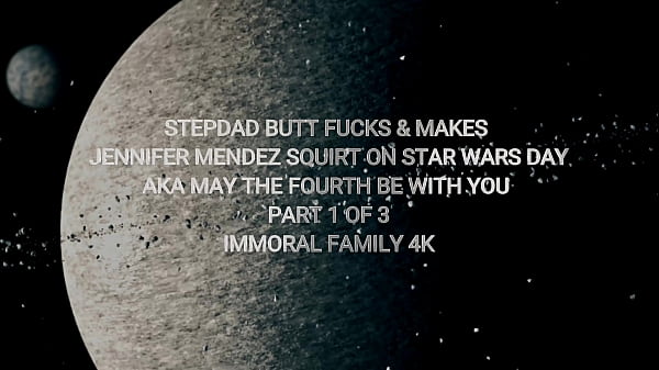 Stepdad Butt Fucks & Makes Jennifer Mendez Squirt On Star Wars Day, Aka May The Fourth Be With You – Immoral Family 4K